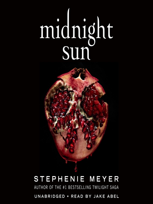 Title details for Midnight Sun by Stephenie Meyer - Wait list